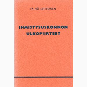 Ihmisyysuskonnon ulkopiirteet