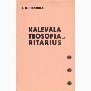 Kalevala, teosofia ja ritarius
