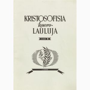 Kristosofisia kuorolauluja, vihko 1