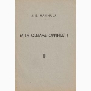 Mitä olemme oppineet?