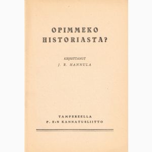 Opimmeko historiasta?