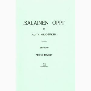 "Salainen oppi" ja muita kirjoituksia